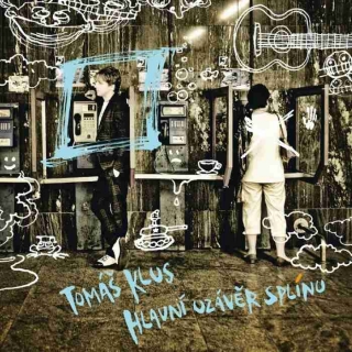 TOMÁŠ KLUS - Hlavní uzávěr splínu , CD